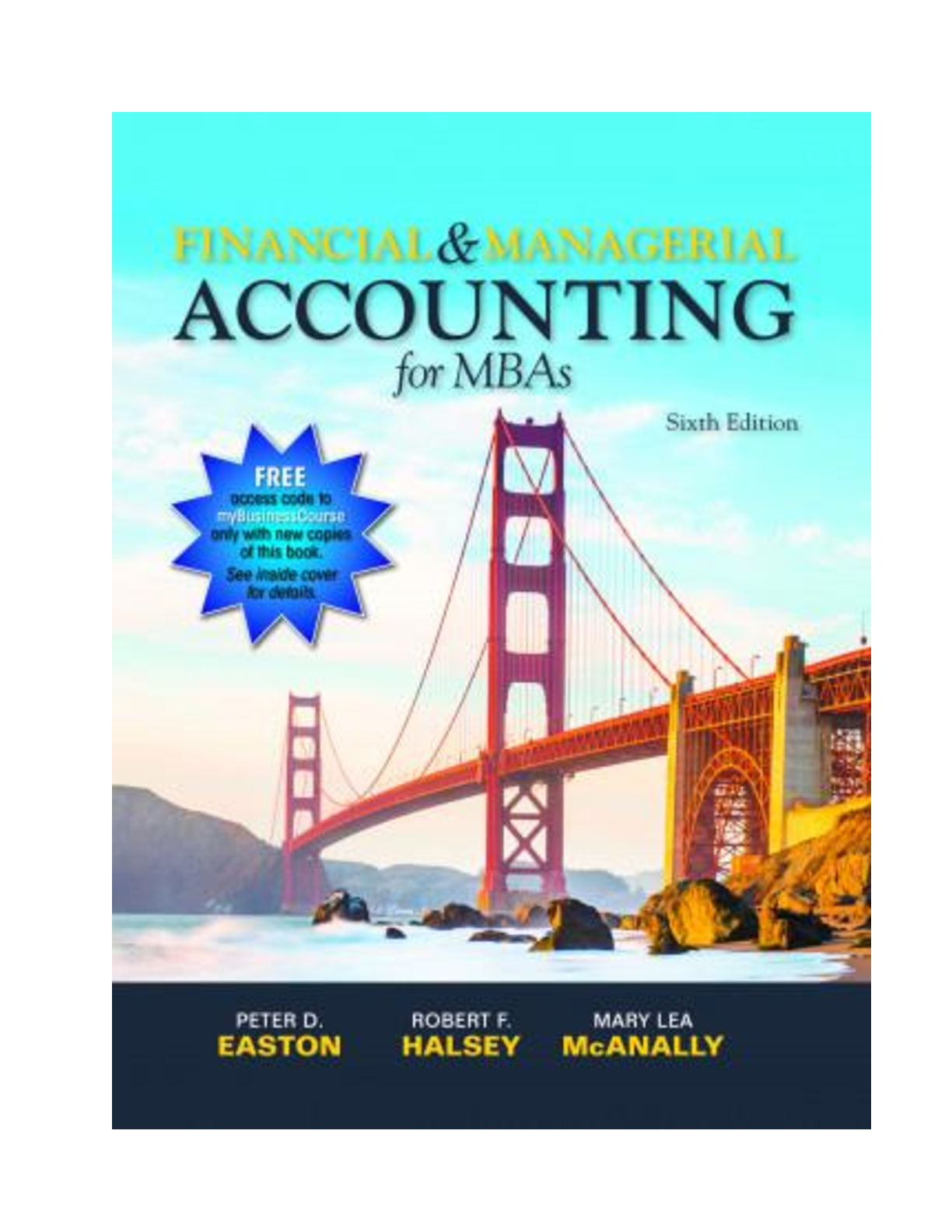 Solutions Manual for Financial & Managerial Accounting for MBAs, 6th Edition By Easton, Halsey, McAnally
